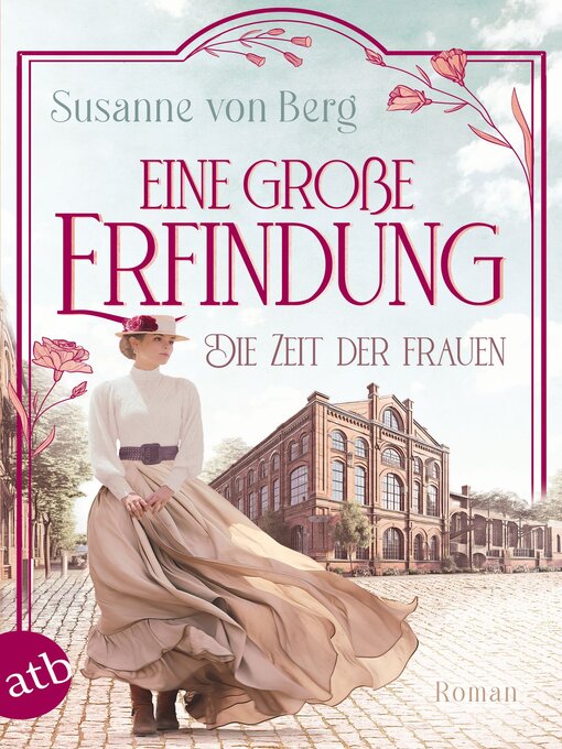 Title details for Die Zeit der Frauen – Eine große Erfindung by Susanne von Berg - Wait list